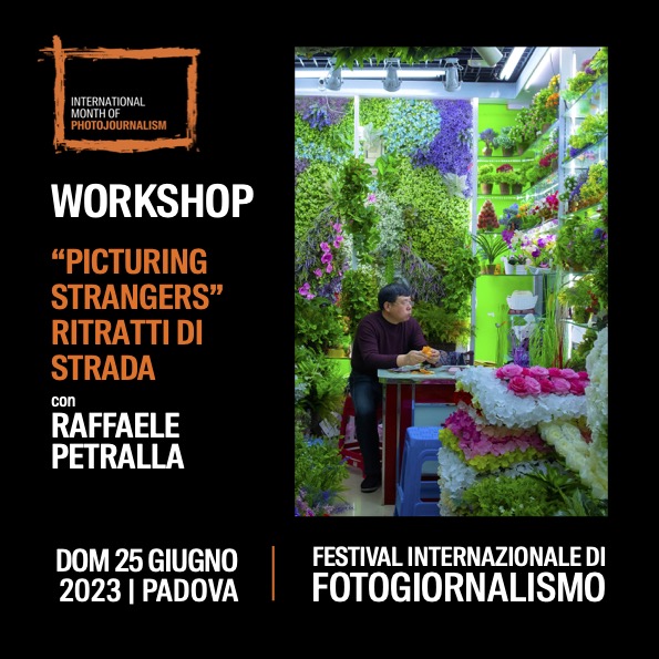 WORKSHOP di RITRATTO DI STRADA “PICTURING STRANGERS” – RAFFAELE PETRALLA